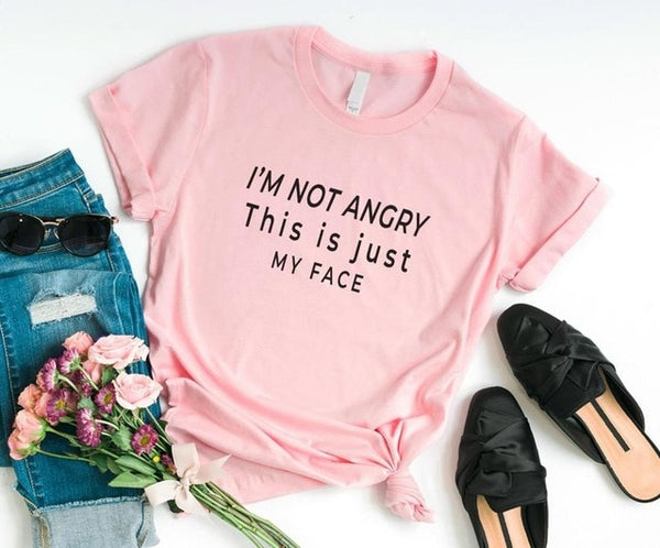 I'm Not Angry Printed T-Shirt