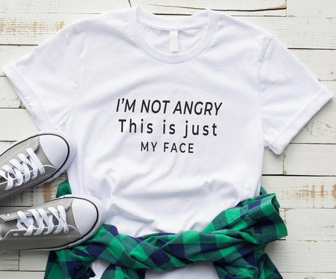 I'm Not Angry Printed T-Shirt